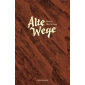 Alte Wege, Macfarlane, Robert, MSB Matthes & Seitz Berlin, EAN/ISBN-13: 9783957572431