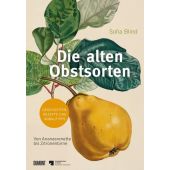 Die alten Obstsorten, Blind, Sofia, DuMont Buchverlag GmbH & Co. KG, EAN/ISBN-13: 9783832199883
