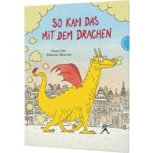 So kam das mit dem Drachen, Fehr, Daniel, Thienemann Verlag GmbH, EAN/ISBN-13: 9783522459730