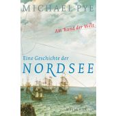 Am Rand der Welt, Pye, Michael, Fischer, S. Verlag GmbH, EAN/ISBN-13: 9783100024831