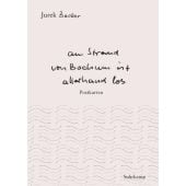 'Am Strand von Bochum ist allerhand los', Becker, Jurek, Suhrkamp, EAN/ISBN-13: 9783518470374