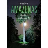 Amazonas, Specht, Martin, Ch. Links Verlag GmbH, EAN/ISBN-13: 9783962890797