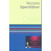 Reclams Opernführer, Fath, Rolf, Reclam, Philipp, jun. GmbH Verlag, EAN/ISBN-13: 9783150111390
