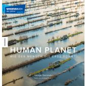 Human Planet, Steinmetz, George/Revkin, Andrew, Knesebeck Verlag, EAN/ISBN-13: 9783957283948