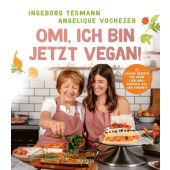 Omi, ich bin jetzt vegan!, Vochezer, Angelique/Teßmann, Ingeborg, Allegria Ullstein, EAN/ISBN-13: 9783793424451