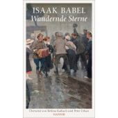 Wandernde Sterne, Babel, Isaak, Carl Hanser Verlag GmbH & Co.KG, EAN/ISBN-13: 9783446272705