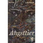 Angsttier, Randl, Lola, MSB Matthes & Seitz Berlin, EAN/ISBN-13: 9783751800600