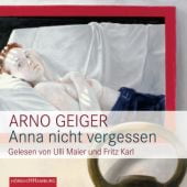 Anna nicht vergessen, Geiger, Arno, Hörbuch Hamburg, EAN/ISBN-13: 9783899033991