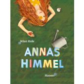 Annas Himmel, Hole, Stian, Carl Hanser Verlag GmbH & Co.KG, EAN/ISBN-13: 9783446245327