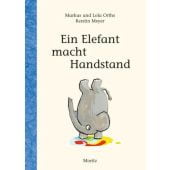 Ein Elefant macht Handstand, Orths, Markus/Orths, Lola, Moritz Verlag, EAN/ISBN-13: 9783895654084