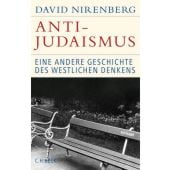 Anti-Judaismus, Nirenberg, David, Verlag C. H. BECK oHG, EAN/ISBN-13: 9783406675317