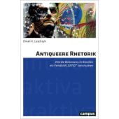 Antiqueere Rhetorik, Leschzyk, Dinah K, Campus Verlag, EAN/ISBN-13: 9783593516479