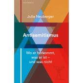 Antisemitismus, Neuberger, Julia, Berenberg Verlag, EAN/ISBN-13: 9783946334774