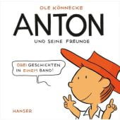 Anton und seine Freunde, Könnecke, Ole, Carl Hanser Verlag GmbH & Co.KG, EAN/ISBN-13: 9783446239180