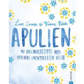 Apulien, Lorusso, Luca/Polak, Vivienne, Christian Verlag, EAN/ISBN-13: 9783862449514