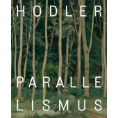 Hodler/Parallelismus, Hodler, Ferdinand, Scheidegger u. Spiess Verlag, EAN/ISBN-13: 9783858815910
