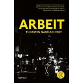 Arbeit, Nagelschmidt, Thorsten, Fischer, S. Verlag GmbH, EAN/ISBN-13: 9783596703890