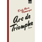 Arc de Triomphe, Remarque, E M, Verlag Kiepenheuer & Witsch GmbH & Co KG, EAN/ISBN-13: 9783462050936