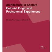 Architecture in Asmara, DOM publishers, EAN/ISBN-13: 9783869224879