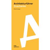 Architekturführer Duschanbe, Schlager, Edda, DOM publishers, EAN/ISBN-13: 9783869224329