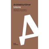 Architekturführer Leipzig, DOM publishers, EAN/ISBN-13: 9783869224428