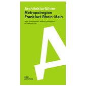 Architekturführer Metropolregion Frankfurt Rhein-Main, DOM publishers, EAN/ISBN-13: 9783869225562