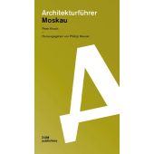 Architekturführer Moskau, Knoch, Peter, DOM publishers, EAN/ISBN-13: 9783869226347