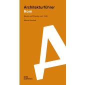 Architekturführer Rom, Kavalirek, Marina, DOM publishers, EAN/ISBN-13: 9783869224169