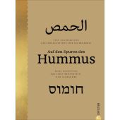 Auf den Spuren des Hummus, Rosenthal, Ariel/Peli-Bronshtein, Orly/Alexander, Dan, Christian Verlag, EAN/ISBN-13: 9783959616058
