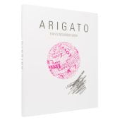 Arigato, Die Gestalten Verlag GmbH & Co.KG, EAN/ISBN-13: 9783899554342