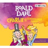 Charlie und die Schokoladenfabrik, Dahl, Roald, Der Hörverlag, EAN/ISBN-13: 9783844546286