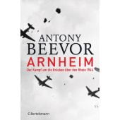 Arnheim, Beevor, Antony, Bertelsmann, C. Verlag, EAN/ISBN-13: 9783570103739