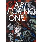 Art for No One/Kunst für Keinen 1933-1945, Hirmer Verlag, EAN/ISBN-13: 9783777438528