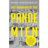 Das Jahrhundert der Pandemien, Honigsbaum, Mark, Piper Verlag, EAN/ISBN-13: 9783492070836