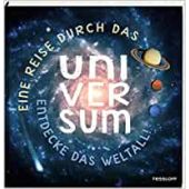 Eine Reise durch das Universum., Kratzenberg-Annies, Dr Volker, Tessloff Verlag, EAN/ISBN-13: 9783788622404