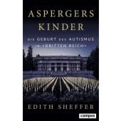 Aspergers Kinder, Sheffer, Edith, Campus Verlag, EAN/ISBN-13: 9783593509433