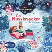 Mein Klassik-Klangbuch: Der Nussknacker, Watt, Fiona, Usborne Verlag, EAN/ISBN-13: 9781789412994