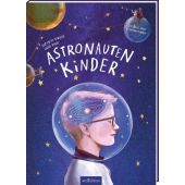 Astronautenkinder, Berger, Natascha/Taube, Anna, Ars Edition, EAN/ISBN-13: 9783845848778
