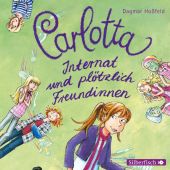 Carlotta - Internat und plötzlich Freundinnen, Hoßfeld, Dagmar, Silberfisch, EAN/ISBN-13: 9783867421201