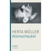 Atemschaukel, Müller, Herta, Carl Hanser Verlag GmbH & Co.KG, EAN/ISBN-13: 9783446233911