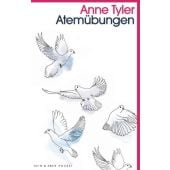 Atemübungen, Tyler, Anne, Kein & Aber AG, EAN/ISBN-13: 9783036959450