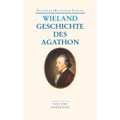 Geschichte des Agathon, Wieland, Christoph Martin, Deutscher Klassiker Verlag, EAN/ISBN-13: 9783618680468