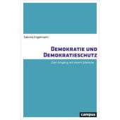 Demokratie und Demokratieschutz, Engelmann, Sabrina, Campus Verlag, EAN/ISBN-13: 9783593508788
