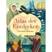 Atlas der Entdecker, Francaviglia, Riccardo, Midas Verlag AG, EAN/ISBN-13: 9783038762416