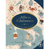 Atlas der Fabelwesen, Lawrence, Sandra/Hill, Stuart, Prestel Verlag, EAN/ISBN-13: 9783791373508