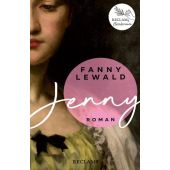 Jenny , Der große Frauen- und Emanzipationsroman von Fanny Lewald
