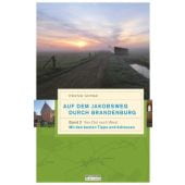 Auf dem Jakobsweg durch Brandenburg 2, Goyke, Frank, be.bra Verlag GmbH, EAN/ISBN-13: 9783861247043