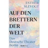 Auf den Brettern der Welt, Slevogt, Esther, Ch. Links Verlag, EAN/ISBN-13: 9783962892029
