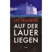 Auf der Lauer liegen, Nugent, Liz, Steidl Verlag, EAN/ISBN-13: 9783969991084