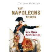 Auf Napoleons Spuren, Schuler, Thomas, Verlag C. H. BECK oHG, EAN/ISBN-13: 9783406735295